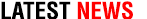 Latest News